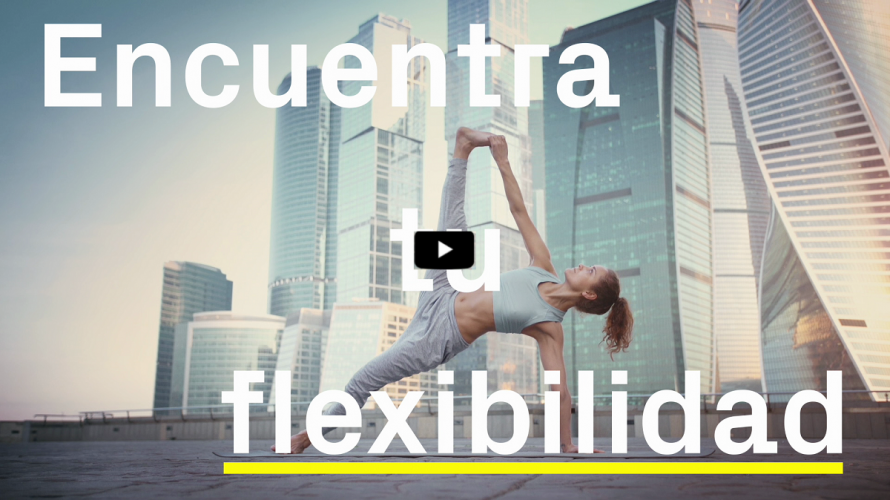 encuentra tu flexibilidad